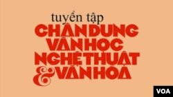 Hình bìa tác phẩm 'Tuyển Tập Chân Dung VHNT & Văn Hóa’ của Ngô Thế Vinh.