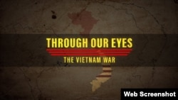 Tựa phim tài liệu Through Our Eyes - The Vietnam War. Photo USAVN.org