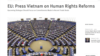 HRW kêu gọi EU gây sức ép để Việt Nam cải thiện nhân quyền